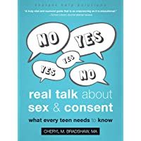 Real Talk About Sex and Consent: What Every Teen Needs to Know (Instant Help Solutions)